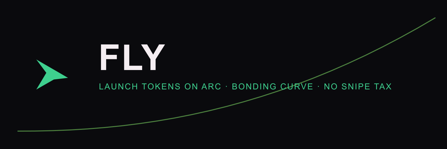 FLY — launch tokens on Arc, bonding curve, no snipe tax